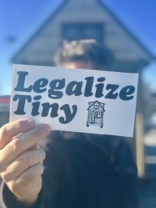 Legalize Tiny Bumper Sticker - Tiny House Expedition
