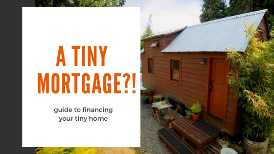 tiny house mortgage