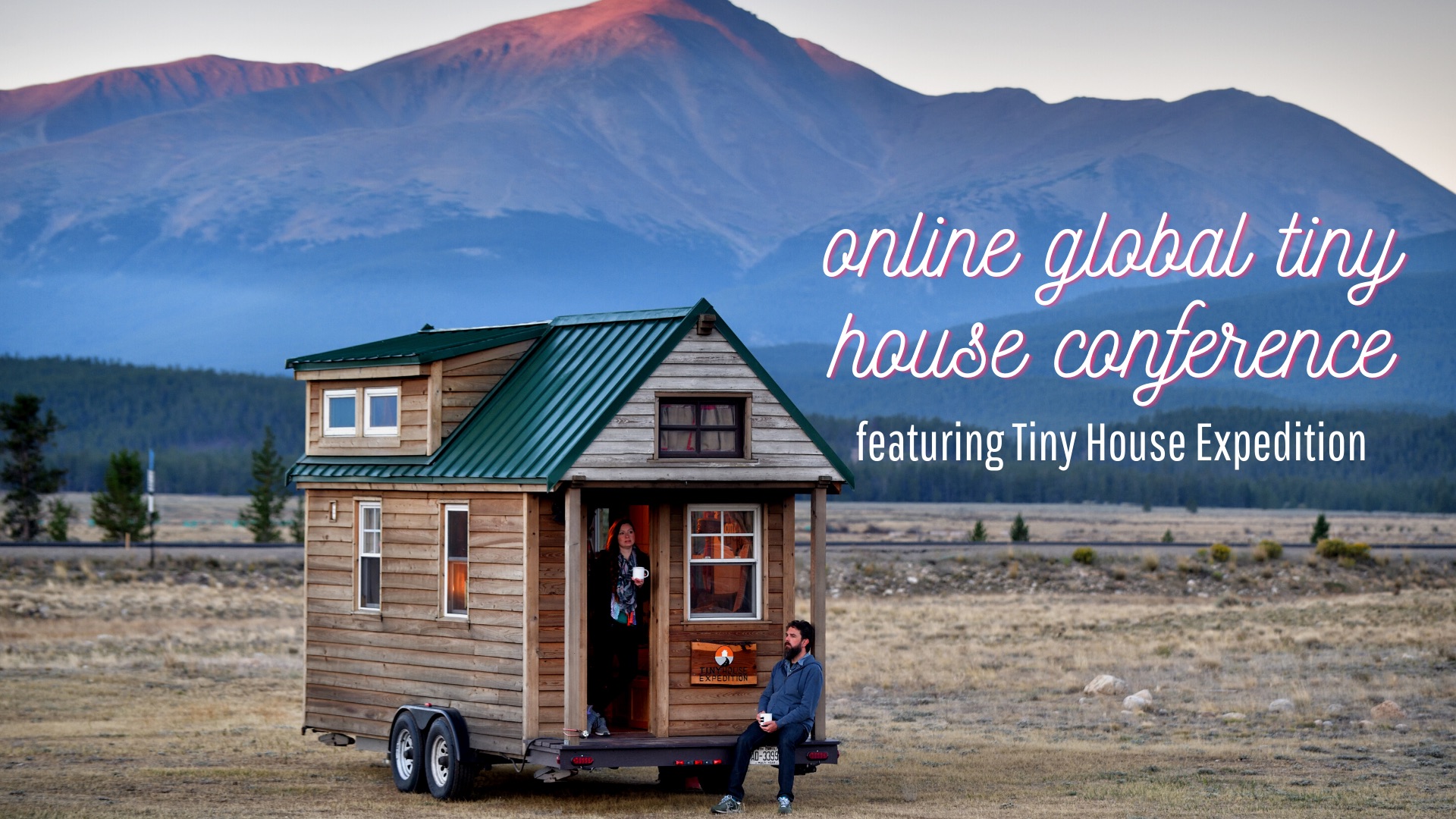 Online Global Tiny House Conference Tiny House Expedition