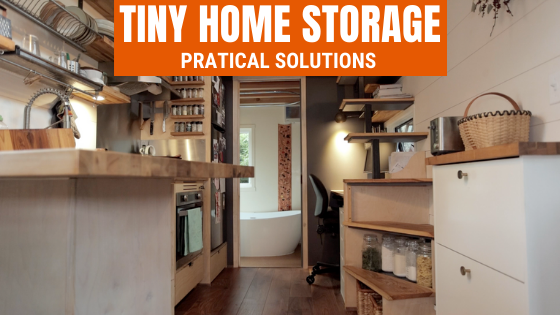 Tiny House Storage Tips for Small Spaces