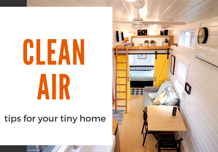 Clean Air In Your Tiny House