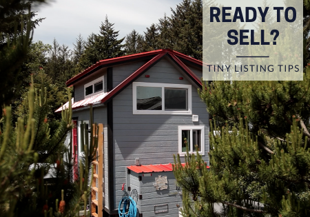How to Sell Your Tiny House Fast