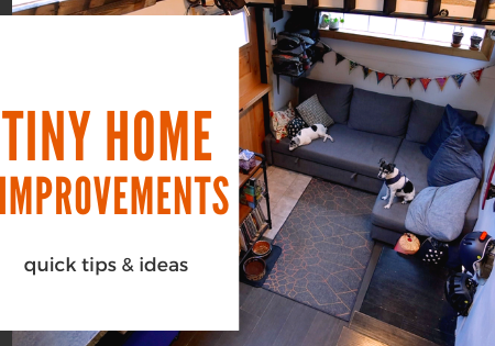 Tiny Home Improvement Projects