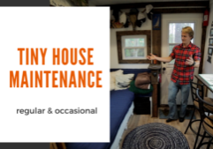Tiny House Home Maintenance Projects