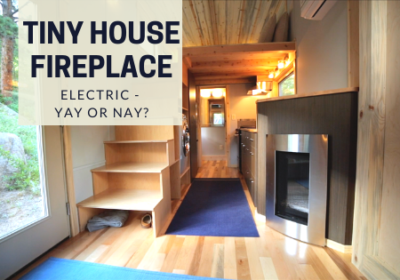 Tiny house fireplace_electric fireplace