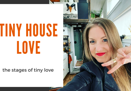 What Happens When You Fall In Love With a Tiny House