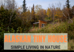 alaska tiny house living