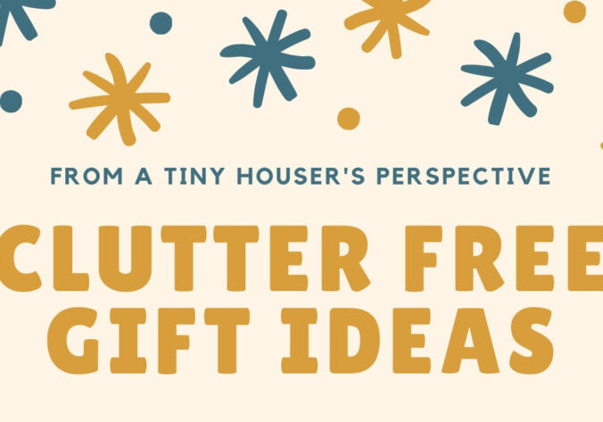 clutter free gifts_tiny house_blog