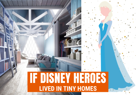 if disney heroes lived in tiny homes
