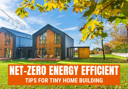 net zero energy efficient tiny homes