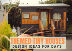 themed tiny houses