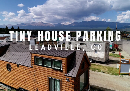 tiny house parking_leadville_colorado